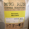 Mug Run Coffee Locally Roasted in Rhyl - Burundi Blend